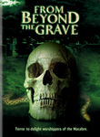 From Beyond the Grave