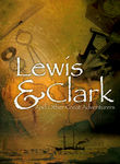 Lewis & Clark and Other Great Adventures
