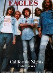 Eagles: California Nights: Interviews
