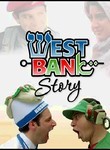 West Bank Story