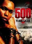 500 Years Later