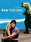 Raw Footage