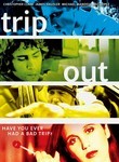 Trip Out