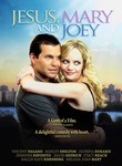 Jesus, Mary and Joey