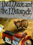 The Mouse and the Motorcycle
