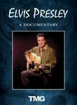 Elvis Presley: A Documentary