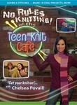 No Rules Knitting at the Teen Knit Caf�