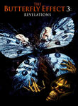 The Butterfly Effect 3: Revelations