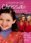 American Girl: Chrissa Stands Strong