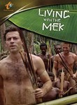 Living with the Mek (2-Disc Series)