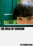 Milk of Sorrow (La teta asustada) poster