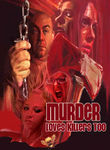 Murder Loves Killers Too