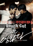 Rough Cut poster