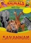 Discover the World of Animals: Savannah