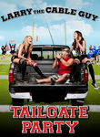 Larry the Cable Guy: Tailgate Party