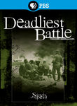Secrets of the Dead: Deadliest Battle