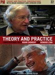Theory and Practice: Conversations with Noam Chomsky and Howard Zinn