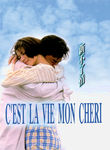 C'est La Vie, Mon Cheri