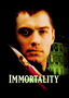 Immortality