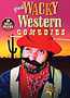 Great Wacky Western Comedies