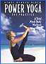 Power Yoga: The Practice