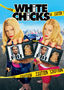 White Chicks