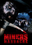 Miner's Massacre