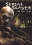 Serial Slayer