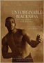 Unforgivable Blackness