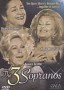 The Three Sopranos: Together in Concert
