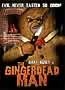 The Gingerdead Man