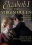 Elizabeth I: The Virgin Queen