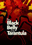 The Black Belly of the Tarantula