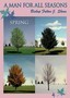 Man for All Seasons: Vol. 1: Spring