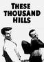 These Thousand Hills