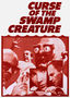 Curse of the Swamp Creature
