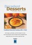 Decadent Desserts: Vol. 6