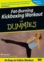 Fat-Burning Kickboxing Workout for Dummies
