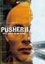 Pusher 2: With Blood on My Hands