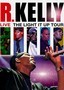 R. Kelly Live! The Light It Up Tour