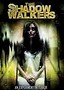 Shadow Walkers