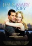 Jesus, Mary and Joey