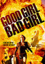 Good Girl, Bad Girl