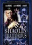 Shaolin Traitorous