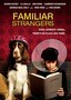 Familiar Strangers