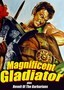 Magnificent Gladiator/Revolt of...