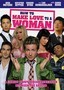 How to Make Love to a Woman