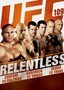 UFC 109: Relentless: Couture vs. Coleman