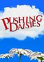 Pushing Daisies
