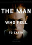 The Man Who Fell to Earth